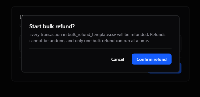 The Start bulk refund? confirmation dialog