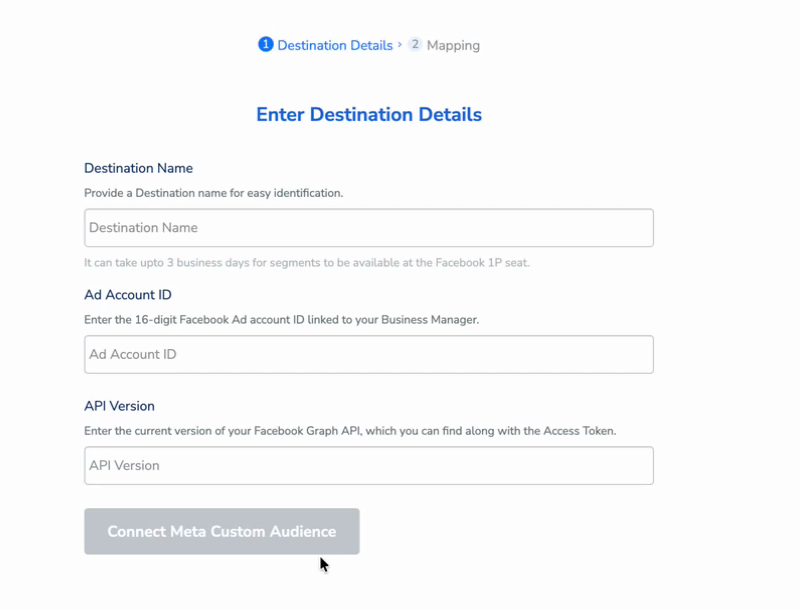 Enter Destination Details screen with Destination Name, Ad Account ID and API Version fields and the Connect Meta Custom Audience button