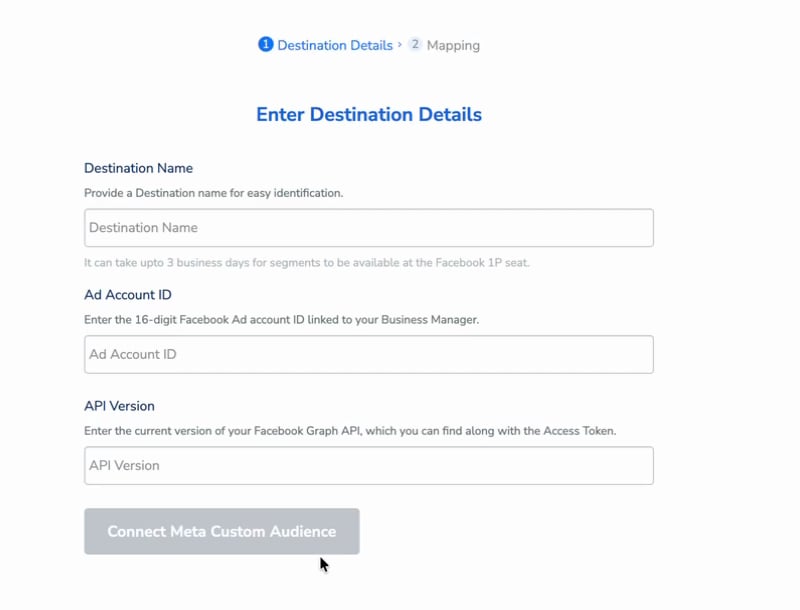 Enter Destination Details screen with Destination Name, Ad Account ID and API Version fields and the Connect Meta Custom Audience button