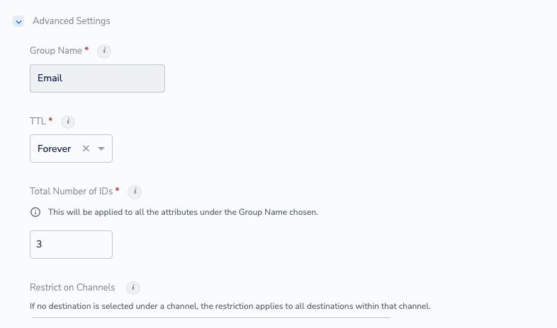 Advanced Settings section of a saved catalogue field showing a greyed-out, non-editable Group Name box set to Email, TTL set to Forever, Total Number of IDs set to 3, and Restrict on Channels