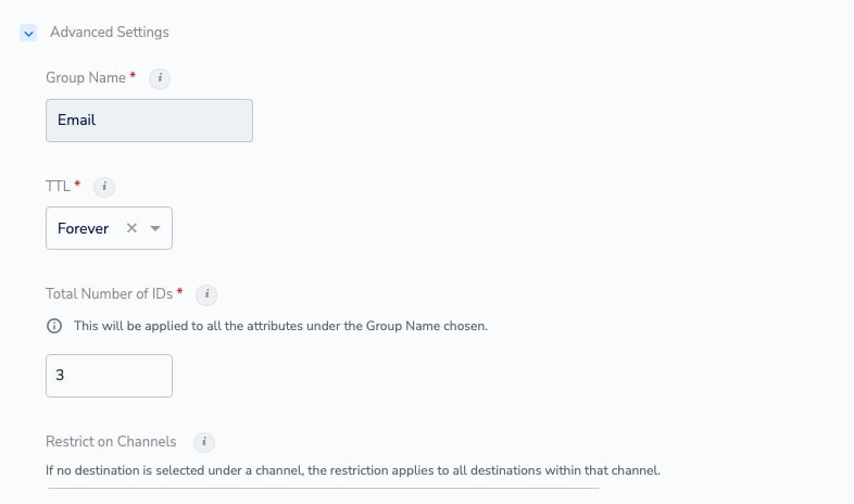 Advanced Settings section of a saved catalogue field showing a greyed-out, non-editable Group Name box set to Email, TTL set to Forever, Total Number of IDs set to 3, and Restrict on Channels