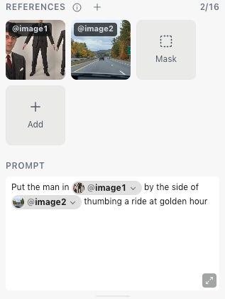 A prompt that reads: Put the man in @image1 by the side of @image2 thumbing a ride at golden hour, with each tag shown as a chip with a thumbnail.