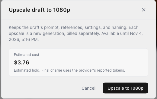 The Upscale draft to 1080p dialog, explaining that the upscale keeps the draft's prompt, references, settings and naming, with an estimated cost of $3.76 and an Upscale to 1080p button.