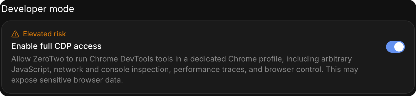 ZeroTwo desktop app Browser settings showing Developer mode with full CDP access enabled