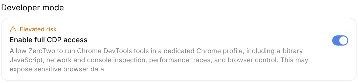 ZeroTwo desktop app Browser settings showing Developer mode with full CDP access enabled