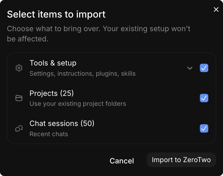 ZeroTwo import checklist for tools and setup, projects, and chat sessions