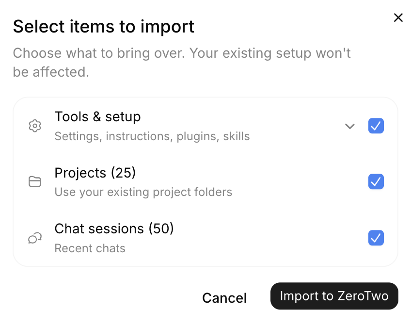 ZeroTwo import checklist for tools and setup, projects, and chat sessions