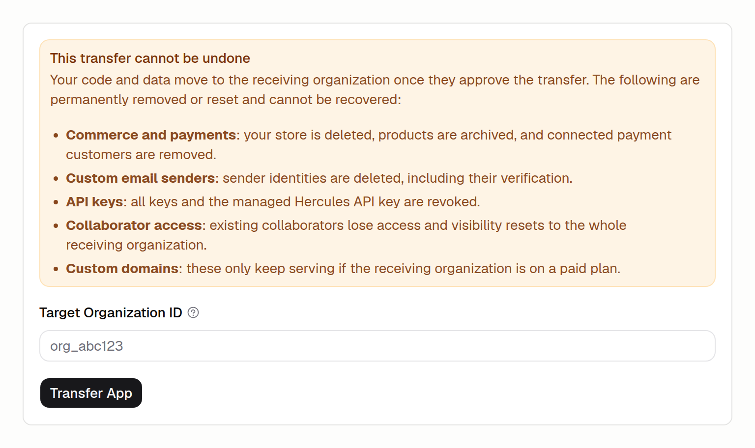 The Transfer tab showing the warning and the target organization field