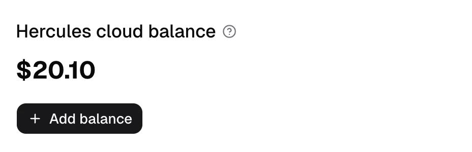 Hercules Cloud balance card showing current balance and Add balance button