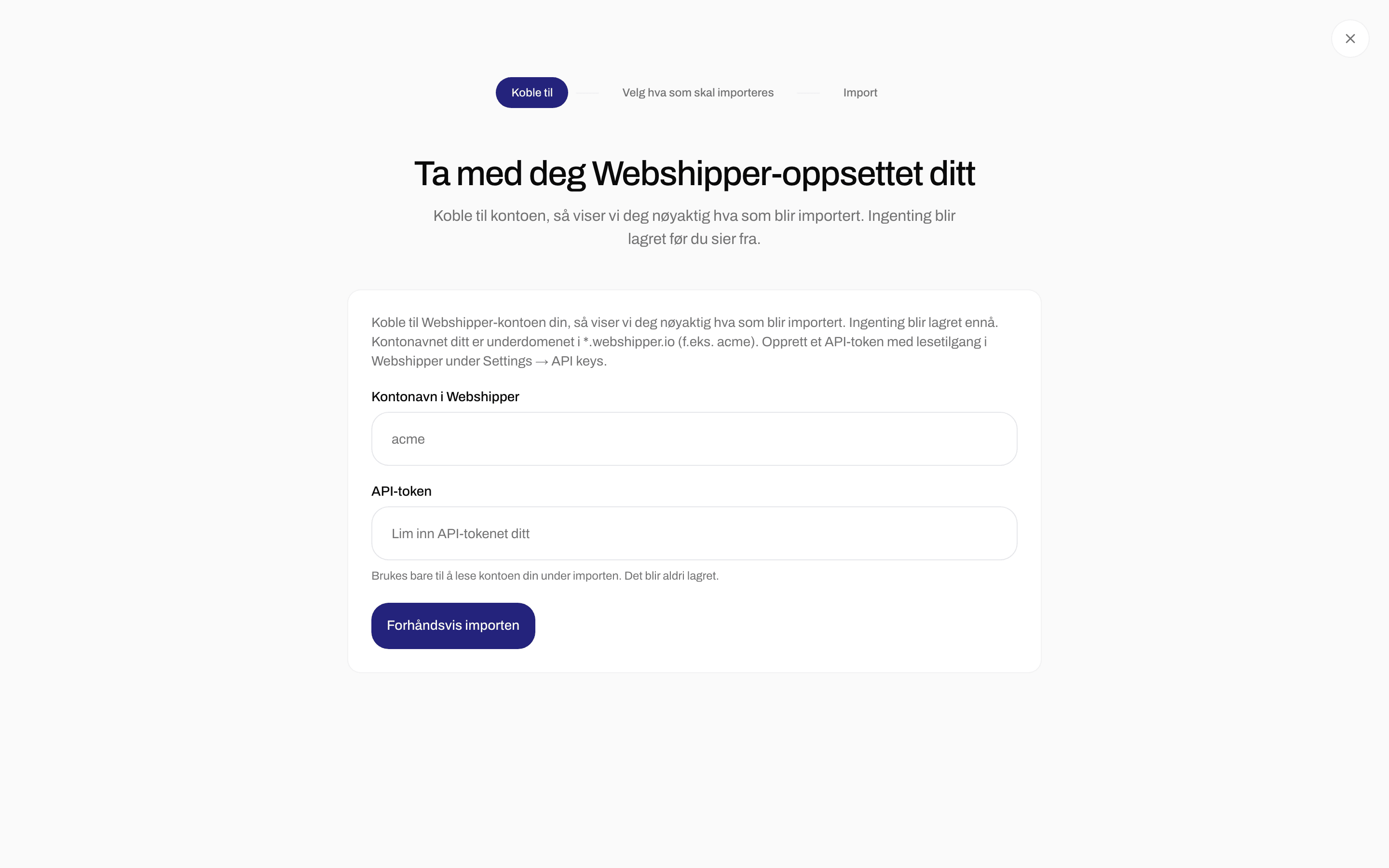 Importskjema med kontonavn i Webshipper, API-token og Forhåndsvis importen