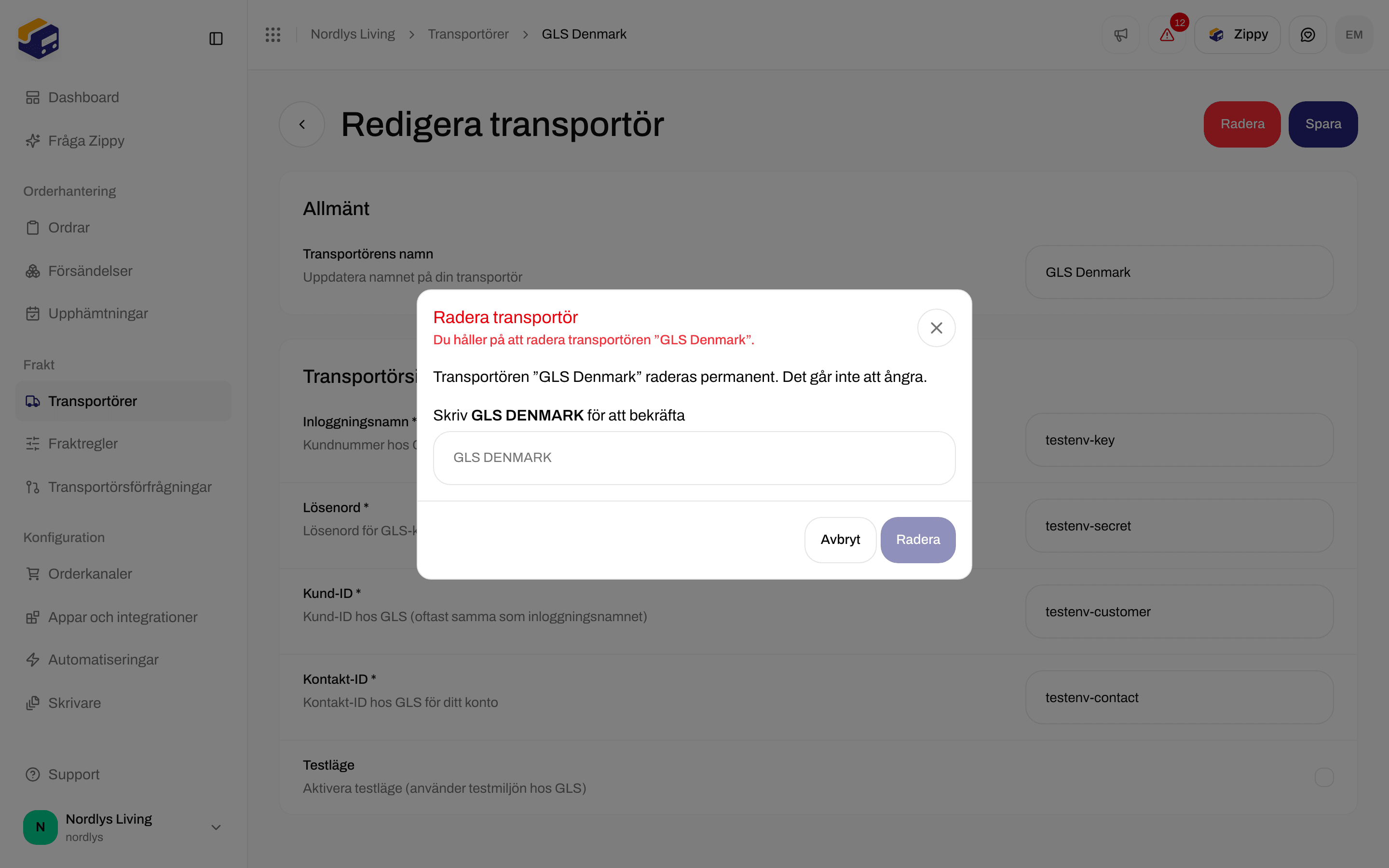 Fönstret Radera transportör som ber dig skriva namnet GLS Denmark med versaler