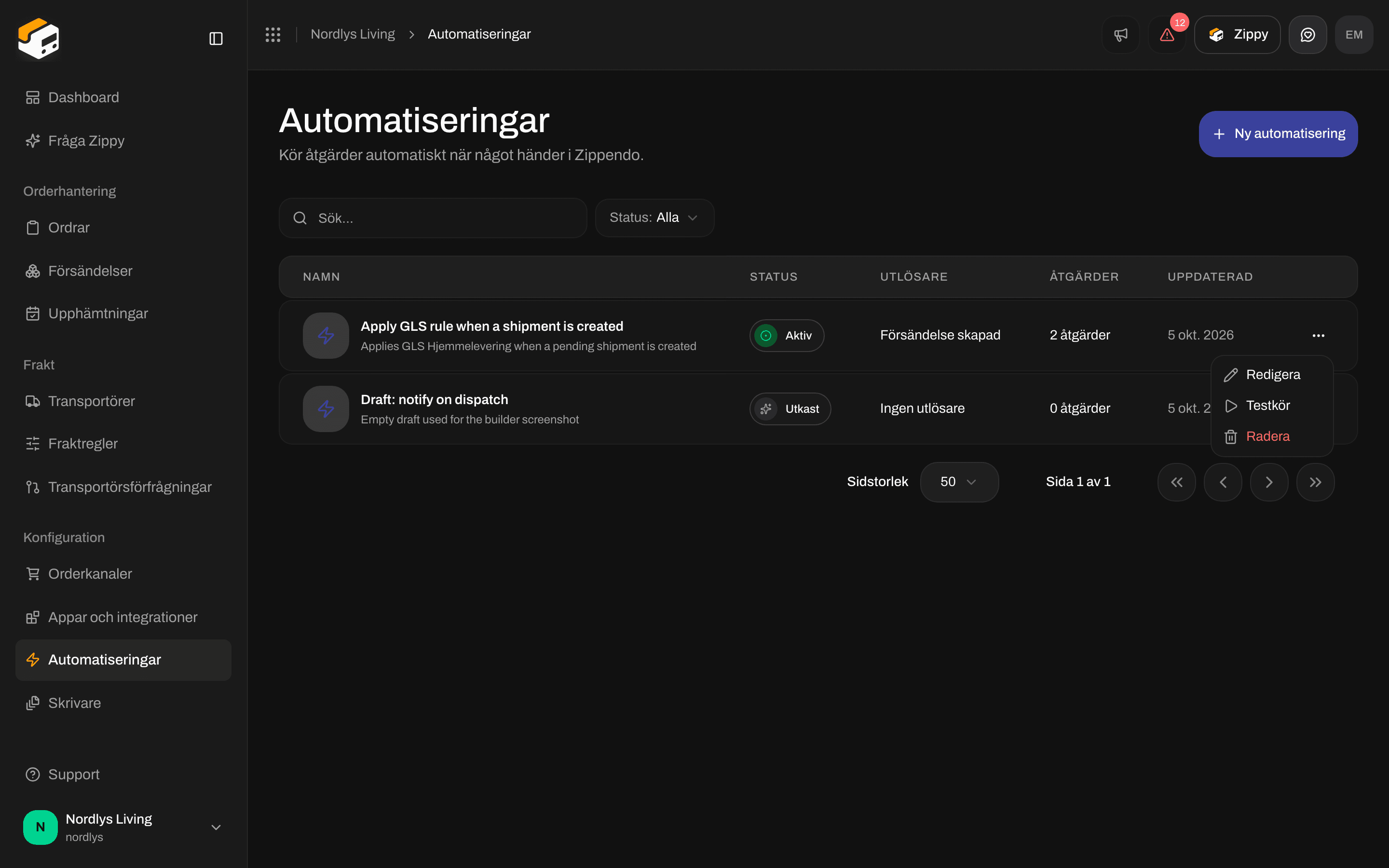 Radmenyn för automatiseringar med Redigera, Testkör och Radera