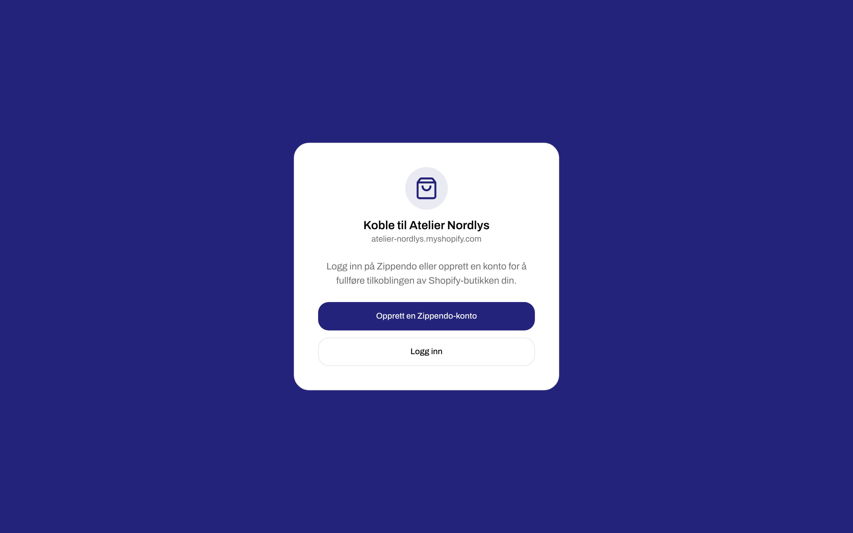 Tilkoblingssiden for en Shopify-butikk med knappene Opprett en Zippendo-konto og Logg inn