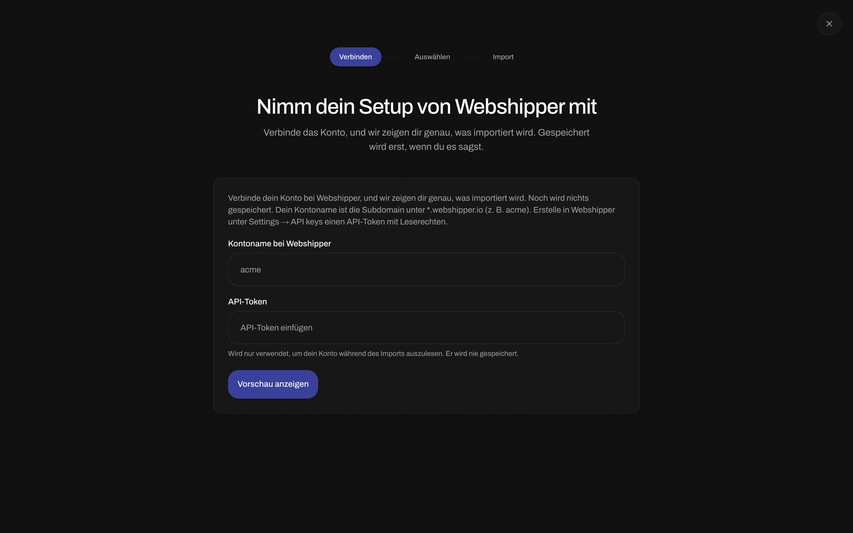 Importformular mit dem Kontonamen bei Webshipper, dem API-Token und Vorschau anzeigen