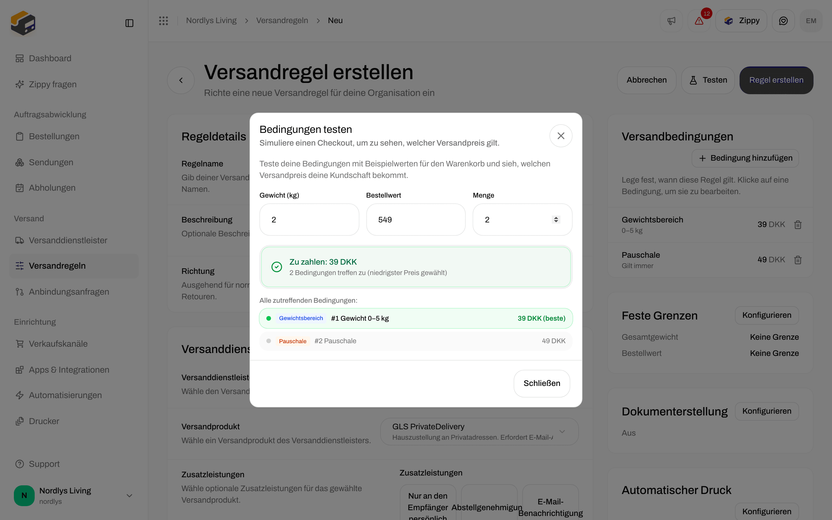 Fenster des Bedingungstesters, das anzeigt, dass der Kunde 39 DKK zahlt, mit der Gewichtsbedingung als beste markiert