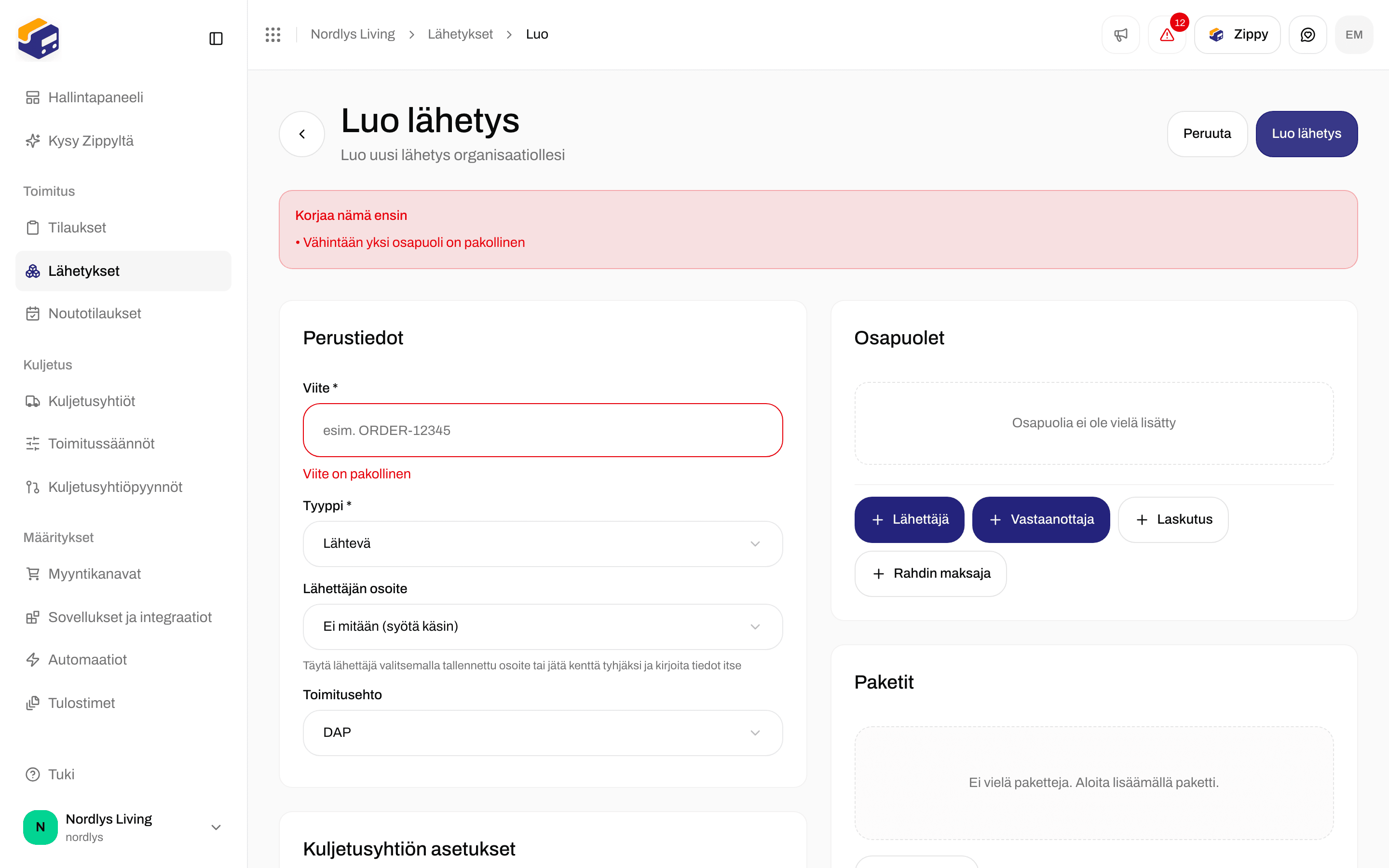 Luo lähetys -lomake, jossa näkyvät Viite on pakollinen ja Vähintään yksi osapuoli on pakollinen