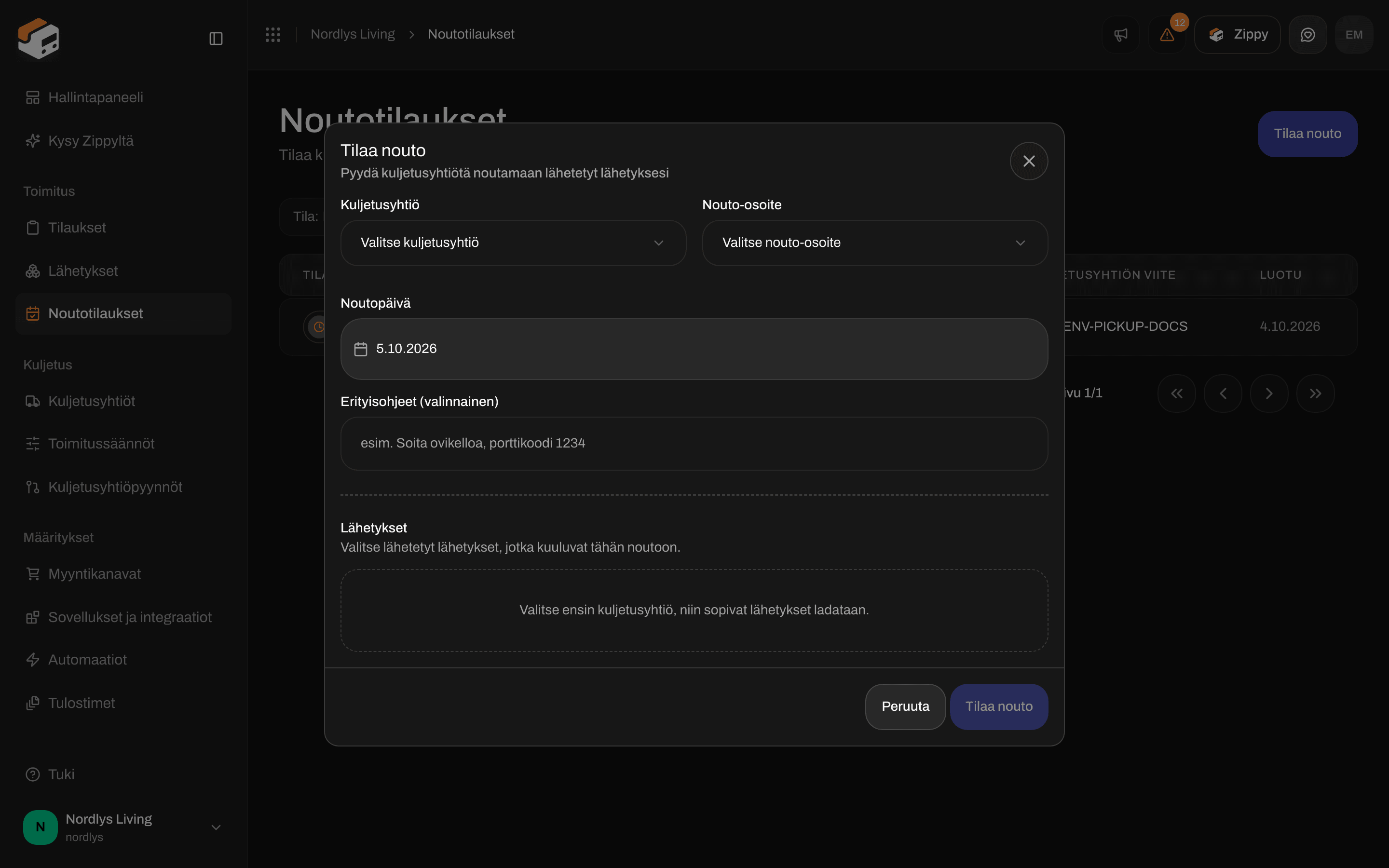Tilaa nouto -ikkuna, jossa kuljetusyhtiö, osoite, päivä ja lähetykset