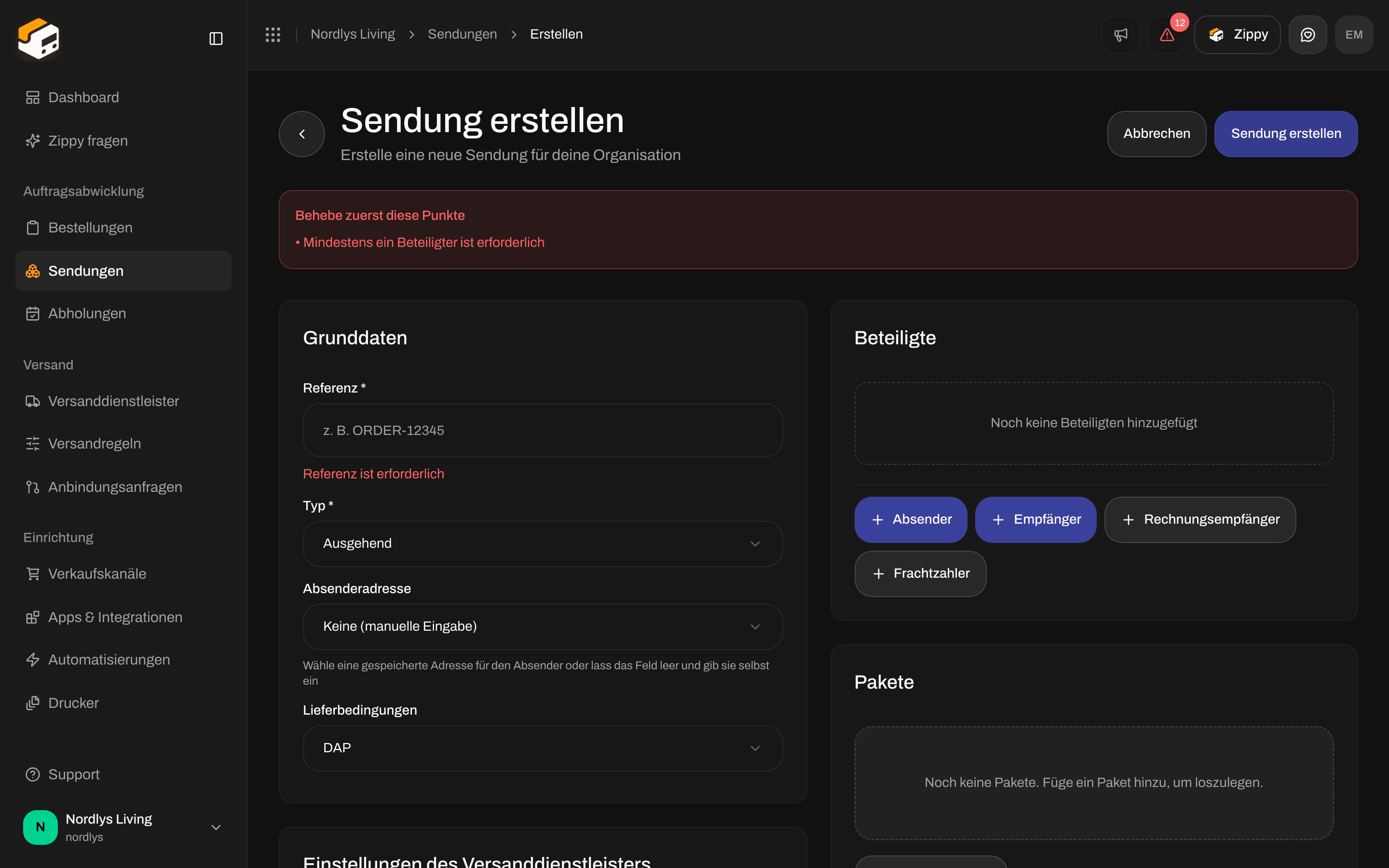 Formular Sendung erstellen mit den Hinweisen Referenz ist erforderlich und Mindestens ein Beteiligter ist erforderlich