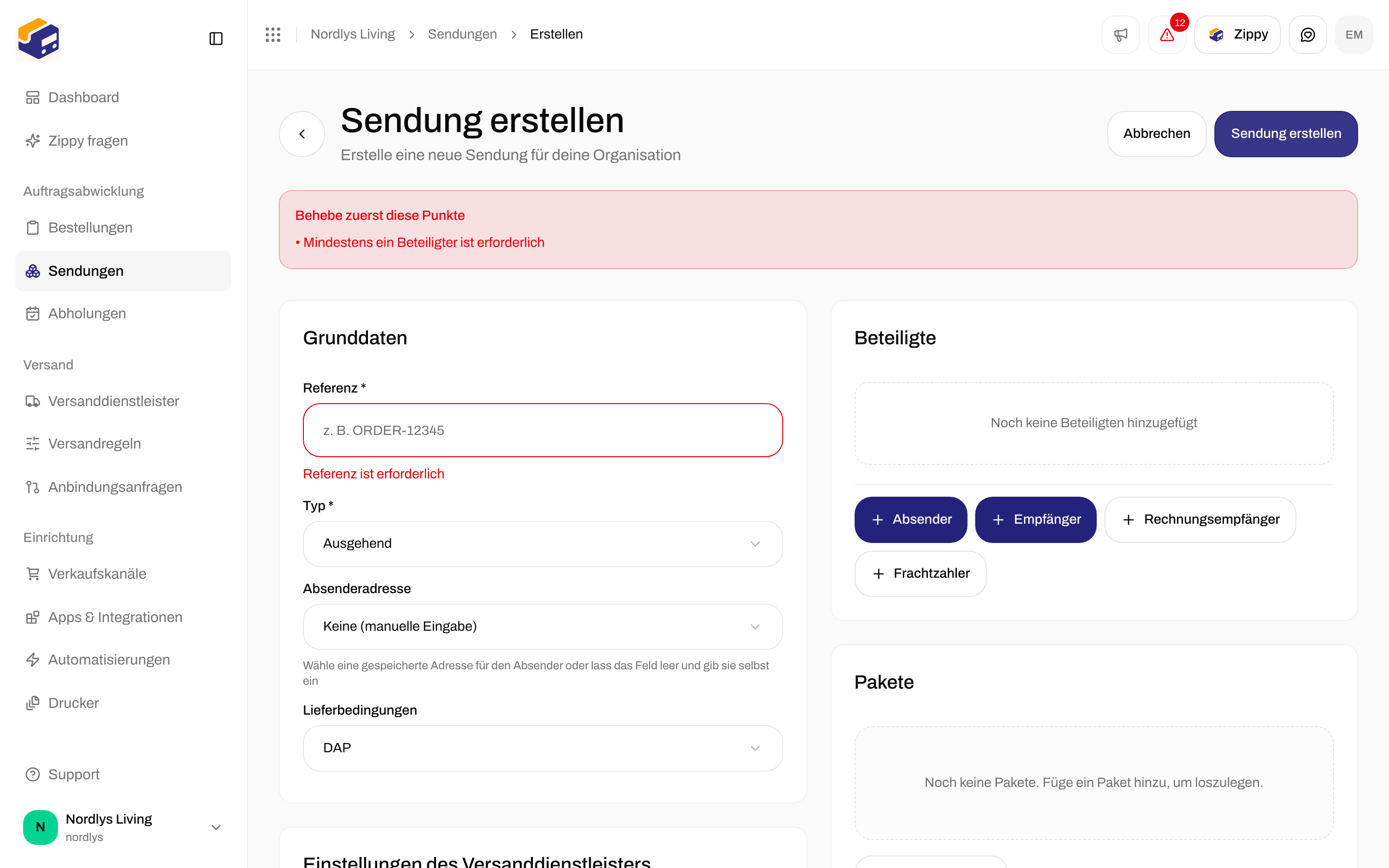 Formular Sendung erstellen mit den Hinweisen Referenz ist erforderlich und Mindestens ein Beteiligter ist erforderlich