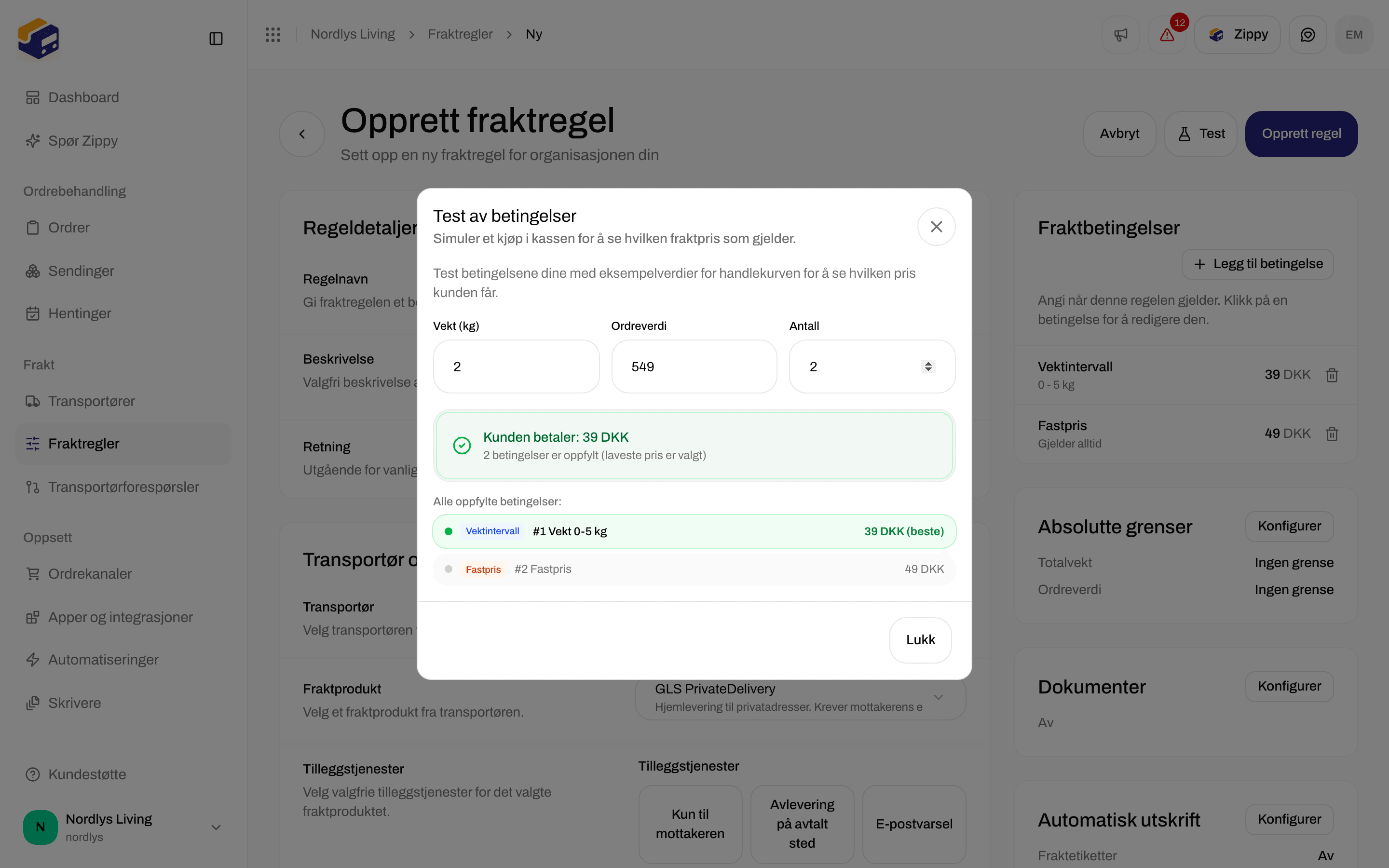 Vinduet for test av betingelser som sier at kunden betaler 39 DKK, med vektbetingelsen merket som beste