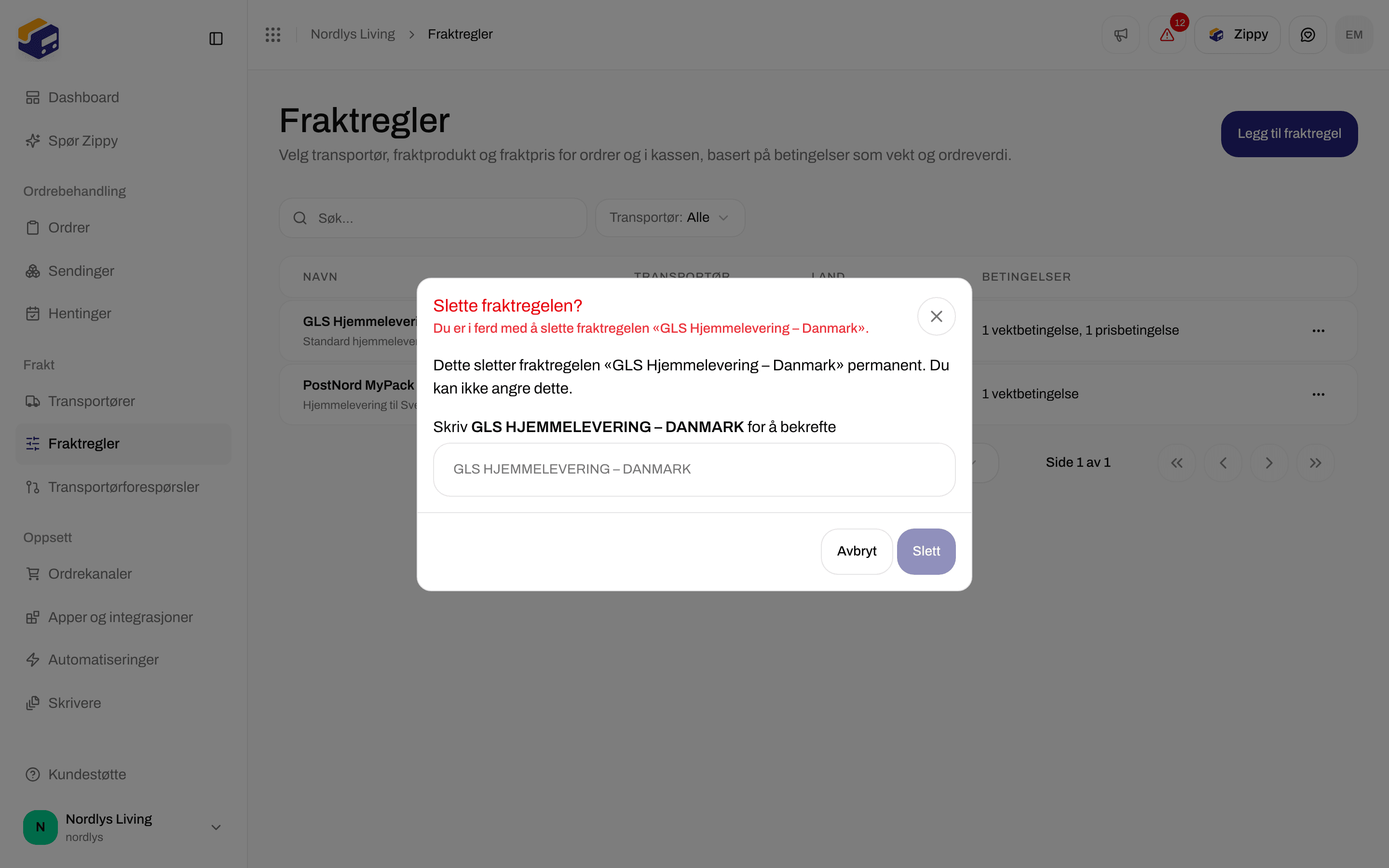 Vinduet for å slette fraktregelen som ber deg skrive GLS HJEMMELEVERING – DANMARK for å bekrefte