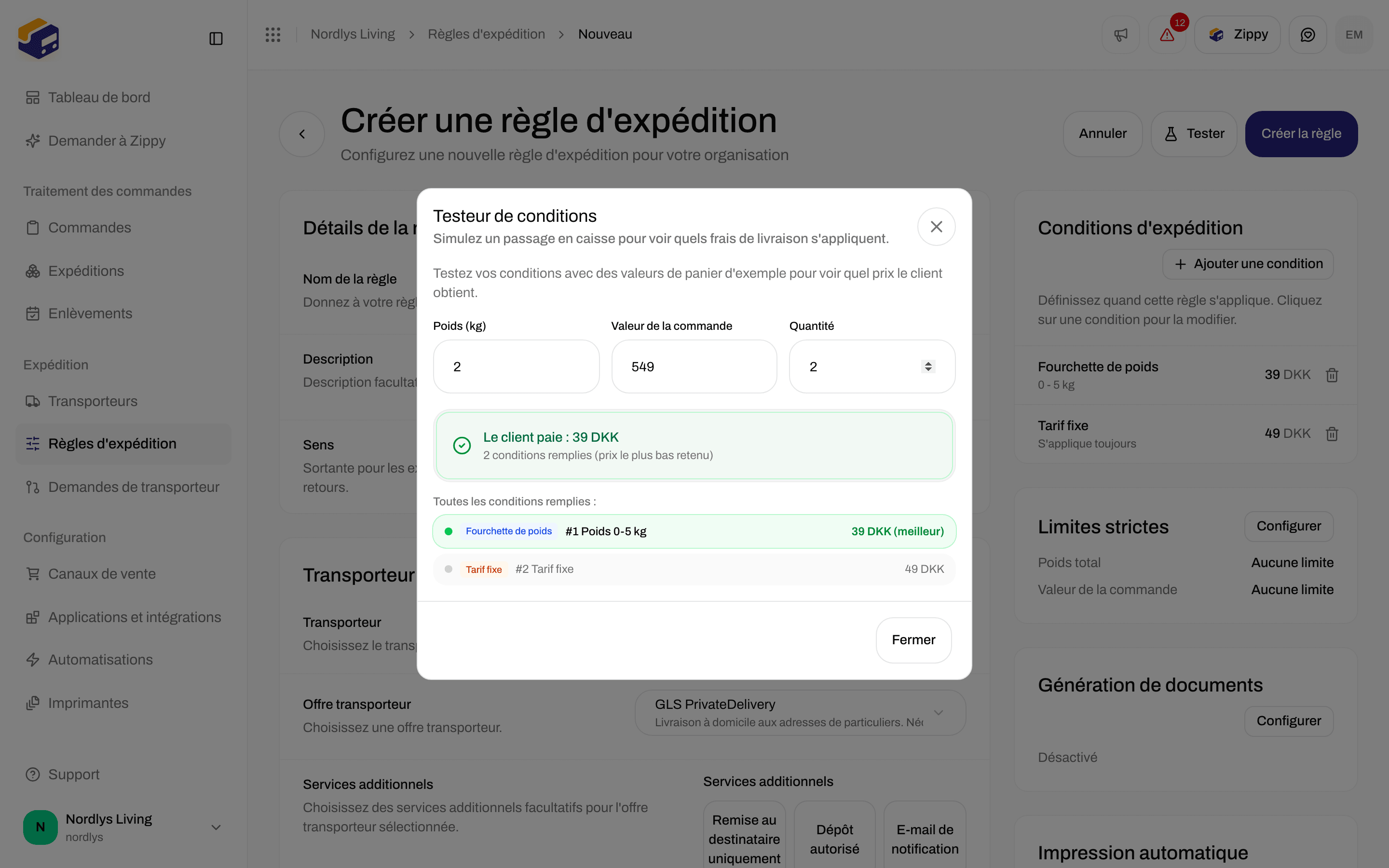 Fenêtre Testeur de conditions indiquant que le client paie 39 DKK, avec la condition de poids marquée meilleur