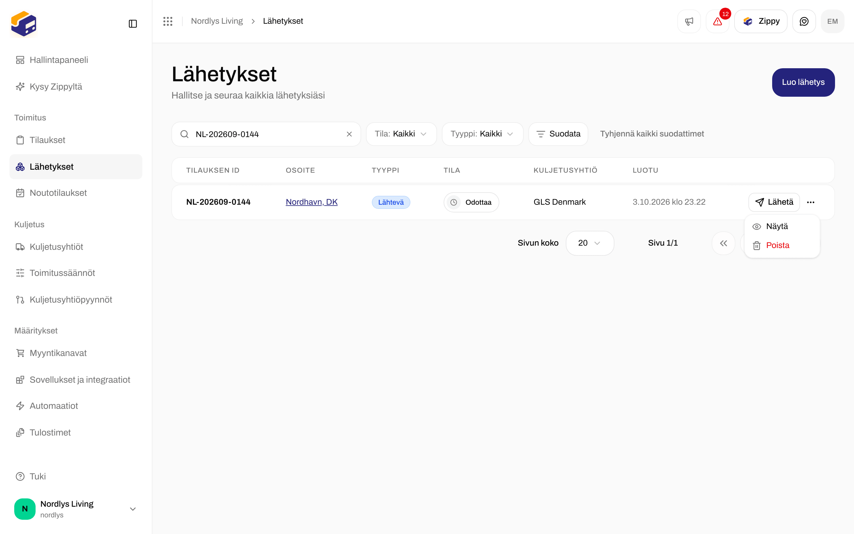 Lähetykset-luettelon rivivalikko, jossa Näytä ja Poista