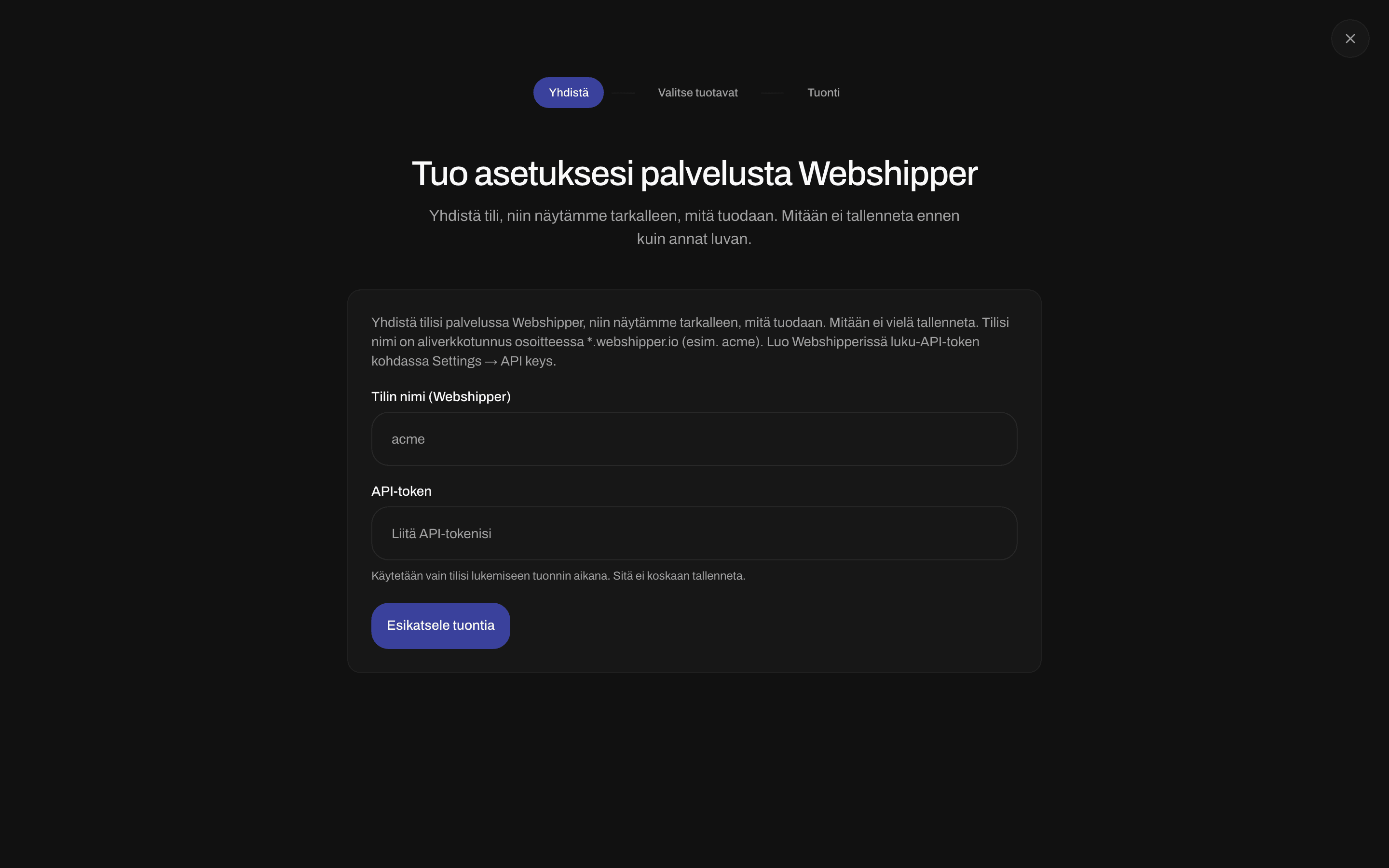 Tuontilomake, jossa Webshipper-tilin nimi, API-token ja Esikatsele tuontia