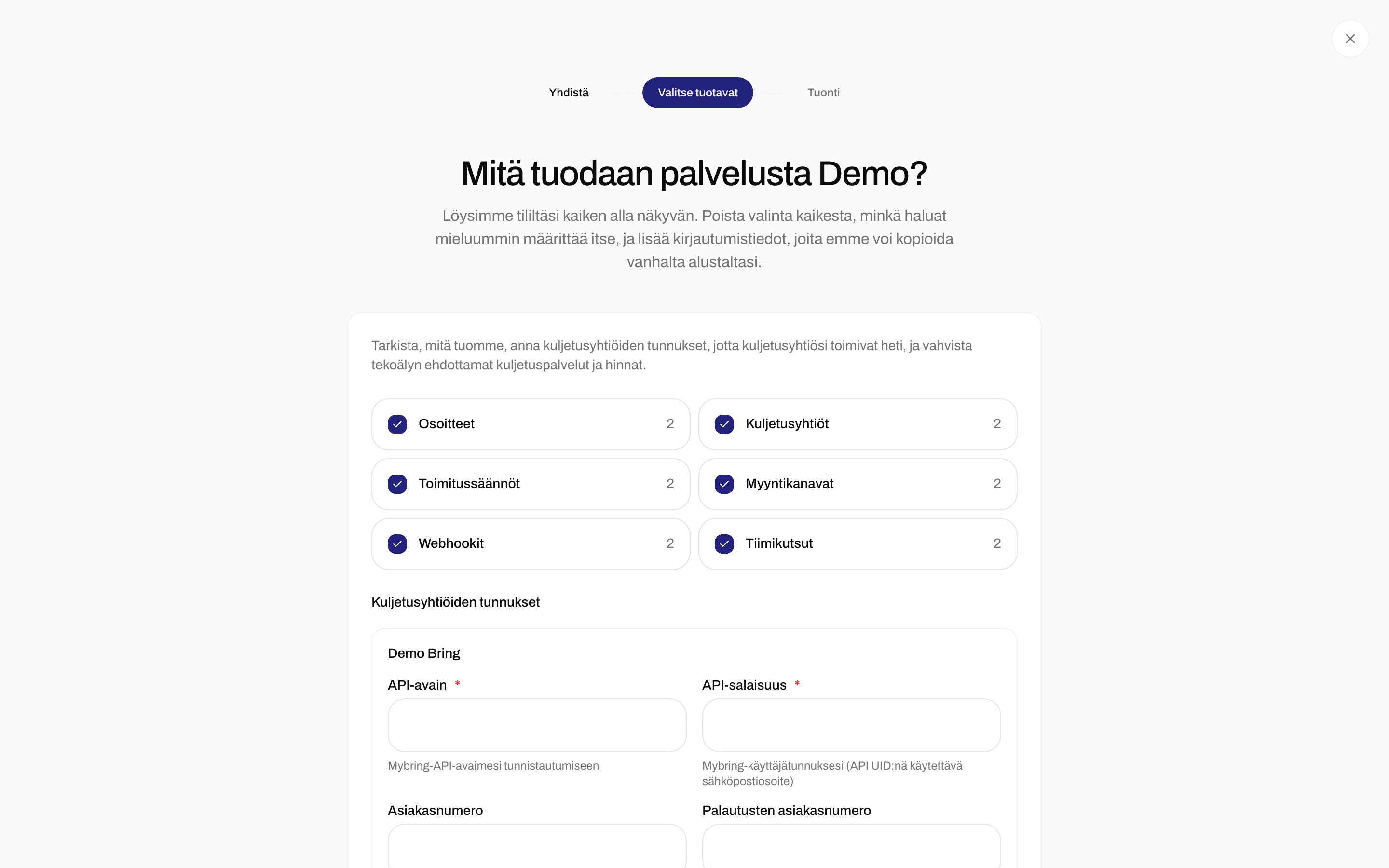 Tuonnin tarkistus, jossa valintaruudut osoitteille, kuljetusyhtiöille, toimitussäännöille, myyntikanaville, webhookeille ja tiimikutsuille sekä sen jälkeen kuljetusyhtiöiden tunnuskentät