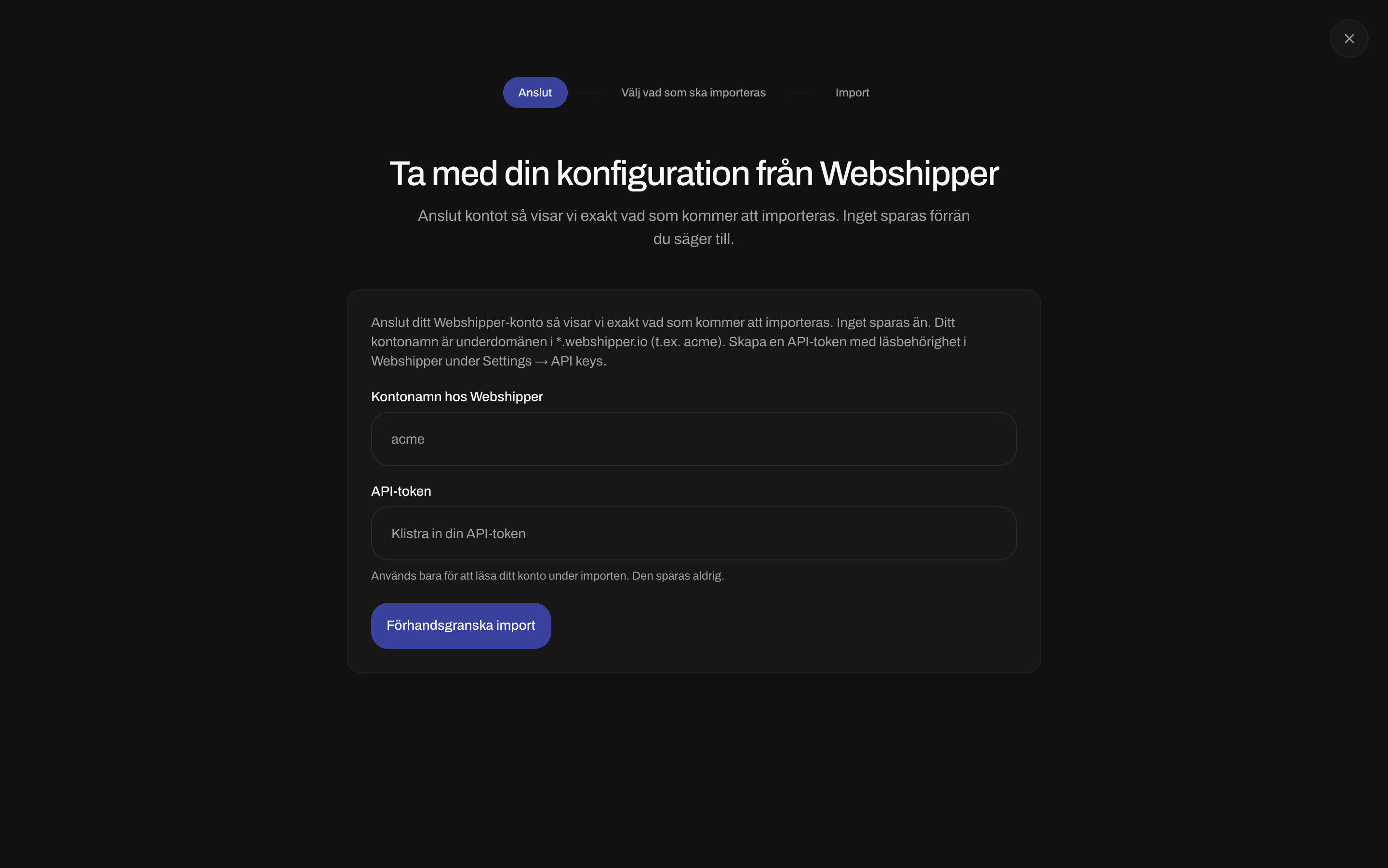 Importformulär med Webshipper-kontonamn, API-token och Förhandsgranska import