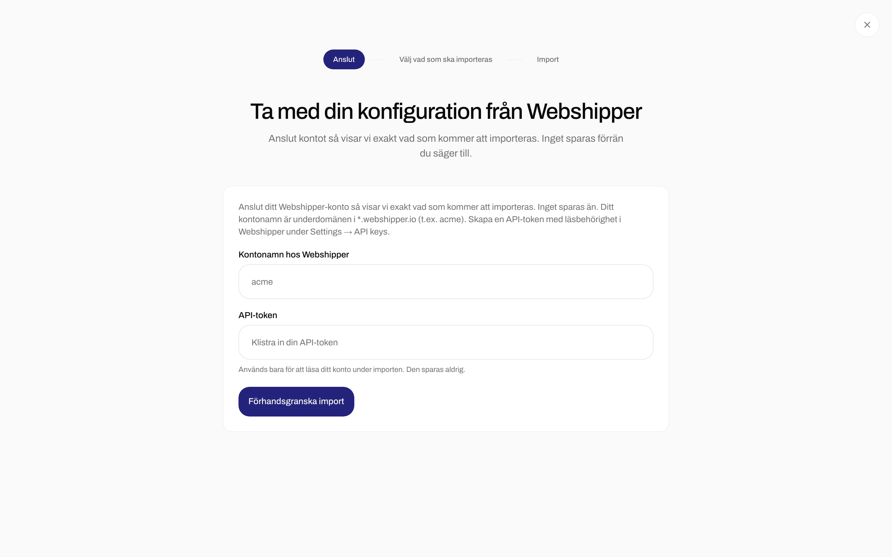 Importformulär med Webshipper-kontonamn, API-token och Förhandsgranska import