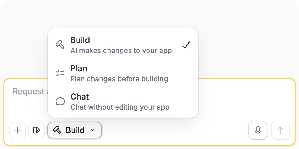 Mode selector showing Build, Plan, and Chat modes Mode selector showing Build, Plan, and Chat modes