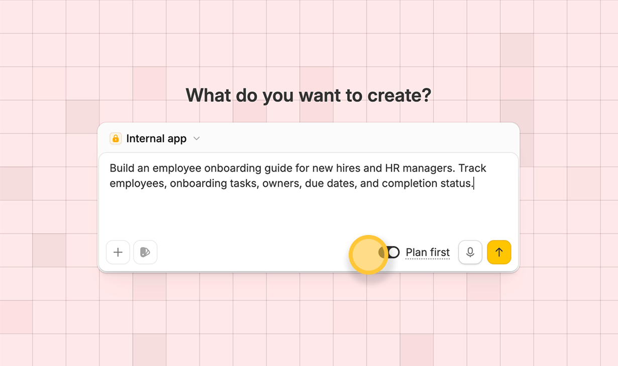 Prompt box showing Plan first enabled before creating an internal app