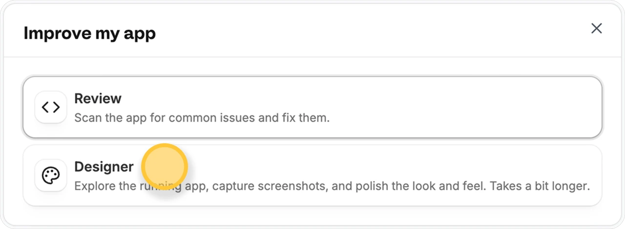 Improve my app options Improve my app modal showing Review and Designer options