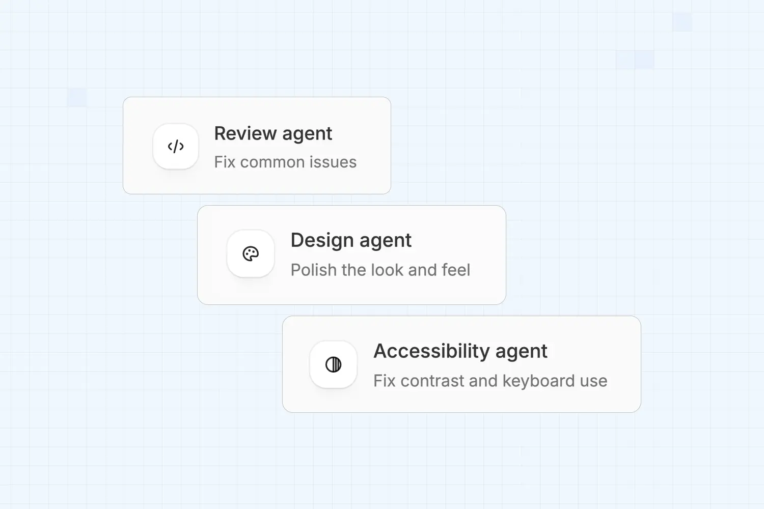 Review, Design, and Accessibility agents available through Improve my app