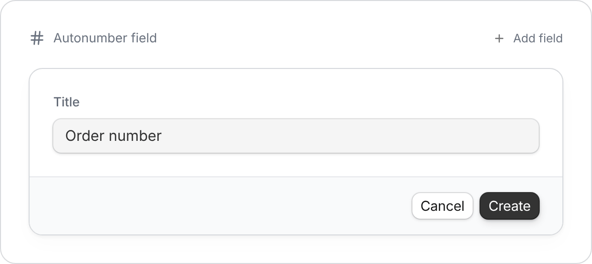 Autonumber field setup with Order number as the title.