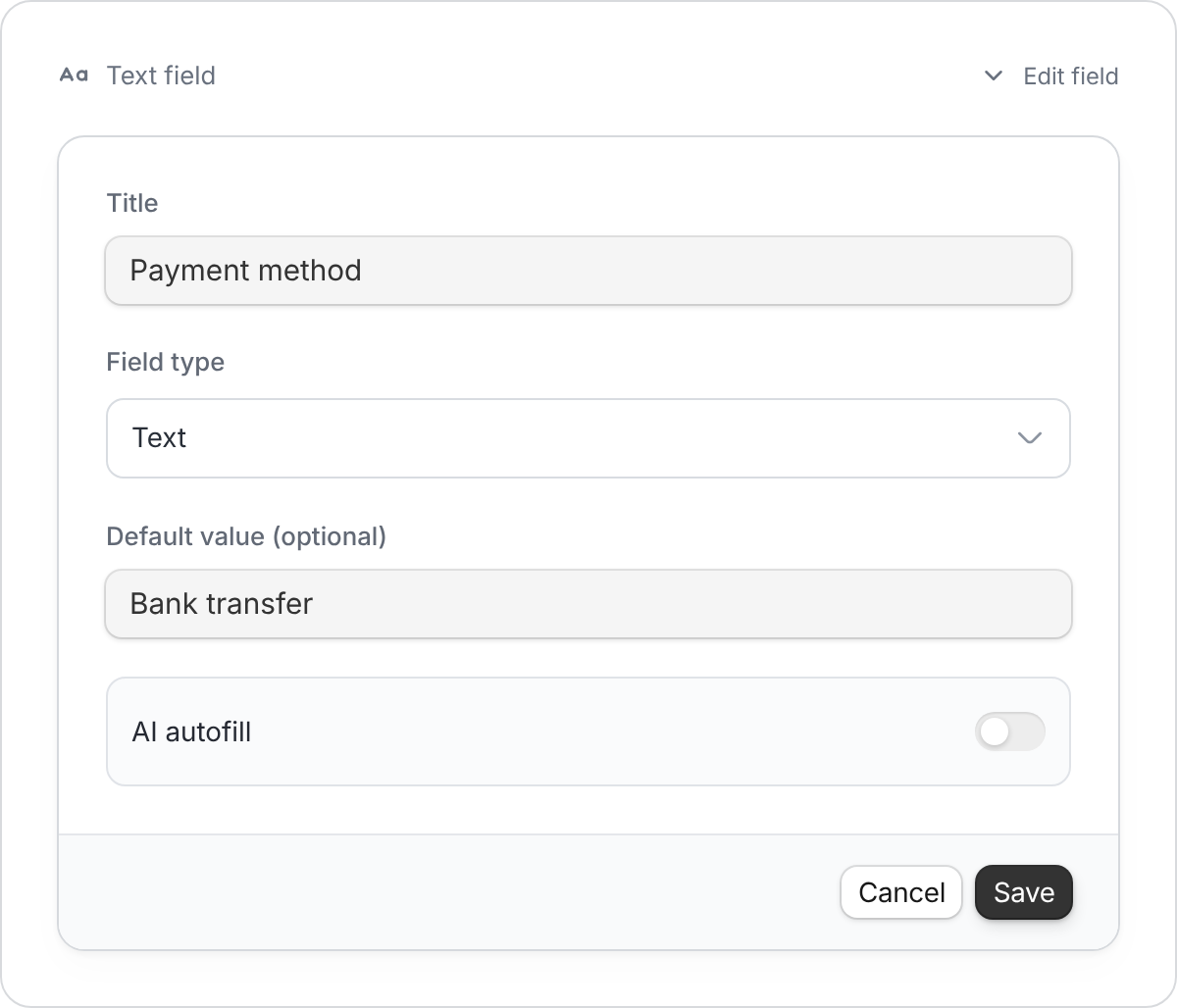 Field settings for a Payment method text field with Bank transfer as its default value.