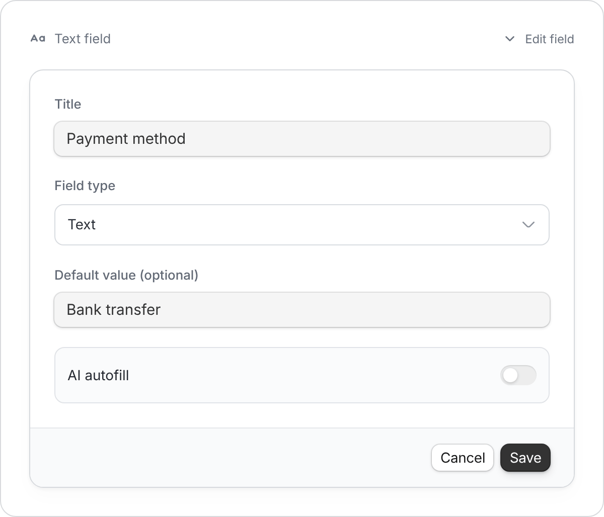 Field settings for a Payment method text field with Bank transfer as its default value.