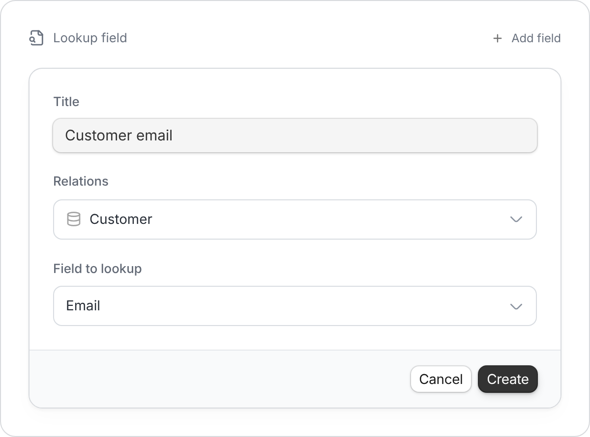 Lookup field settings showing Customer as Relations and Email as Field to lookup.