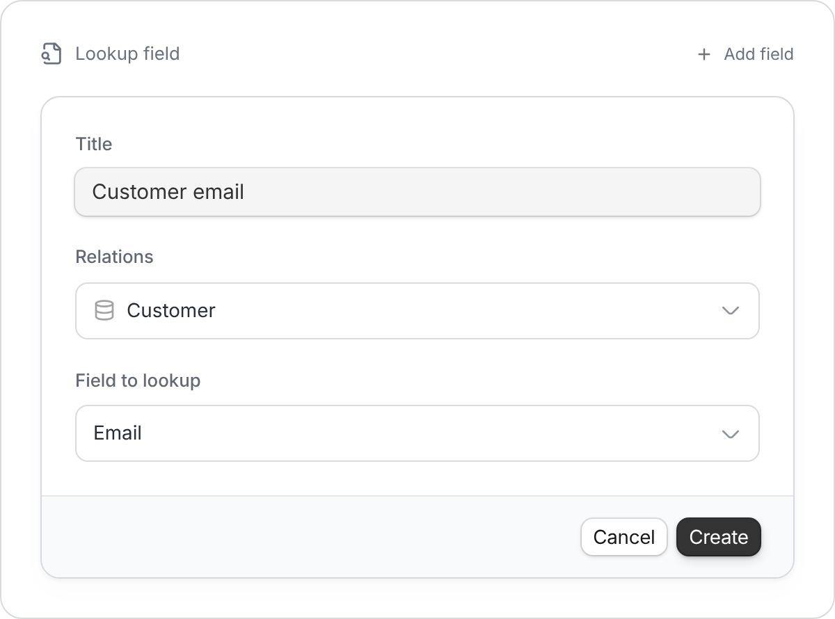 Lookup field settings showing Customer as Relations and Email as Field to lookup.